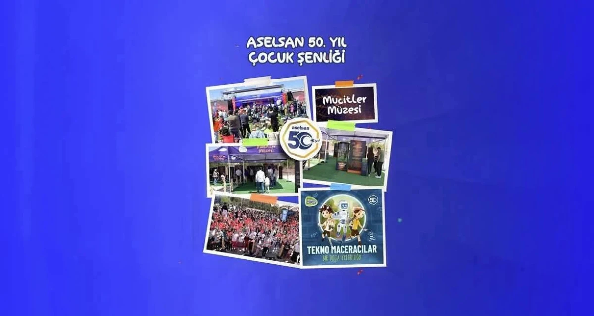ASELSAN’ın 50. Yılına Özel Çocuk Şenliği Avanos’ta Başlıyor