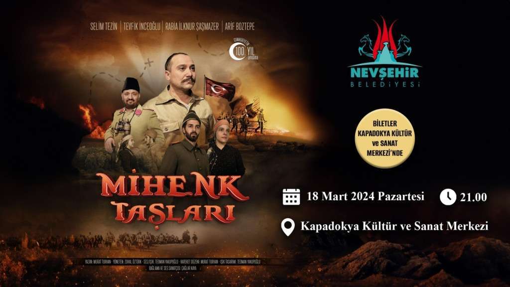 ‘Mihenk Taşları’ Nevşehir’de Sahnelenecek