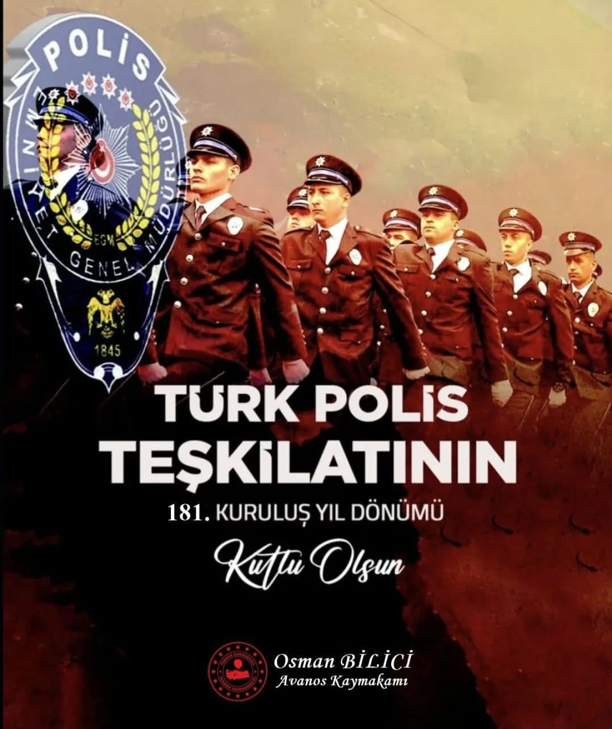 T&uuml;rk Polis Teşkilatı&rsquo;nın 181. kuruluş yılı kutlu olsun 