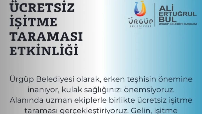 Ürgüp’te Ücretsiz İşitme Taraması Yapılacak